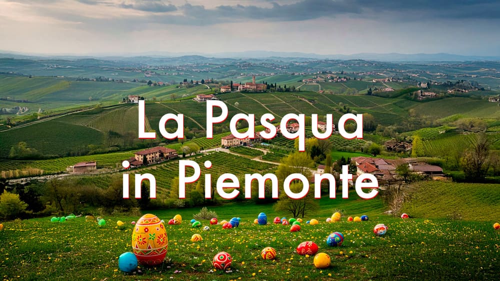 Pasqua in Piemonte: Tradizioni, Ricette e i Tesori di Fork in Travel